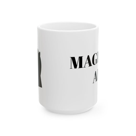 Magical AF Unicorn Ceramic Mug - (11oz, 15oz)