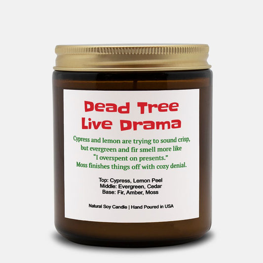 Dead Tree, Live Drama Soy Christmas Candle