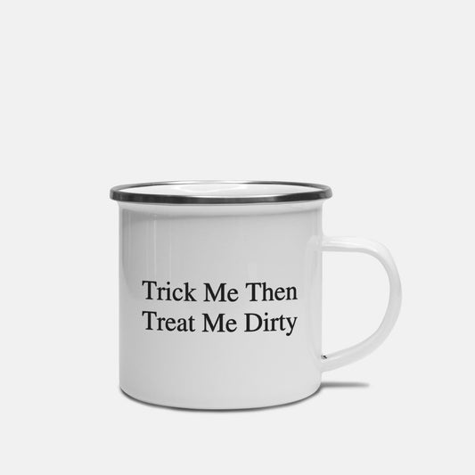 Trick Me Then Treat Me Dirty Halloween Mug