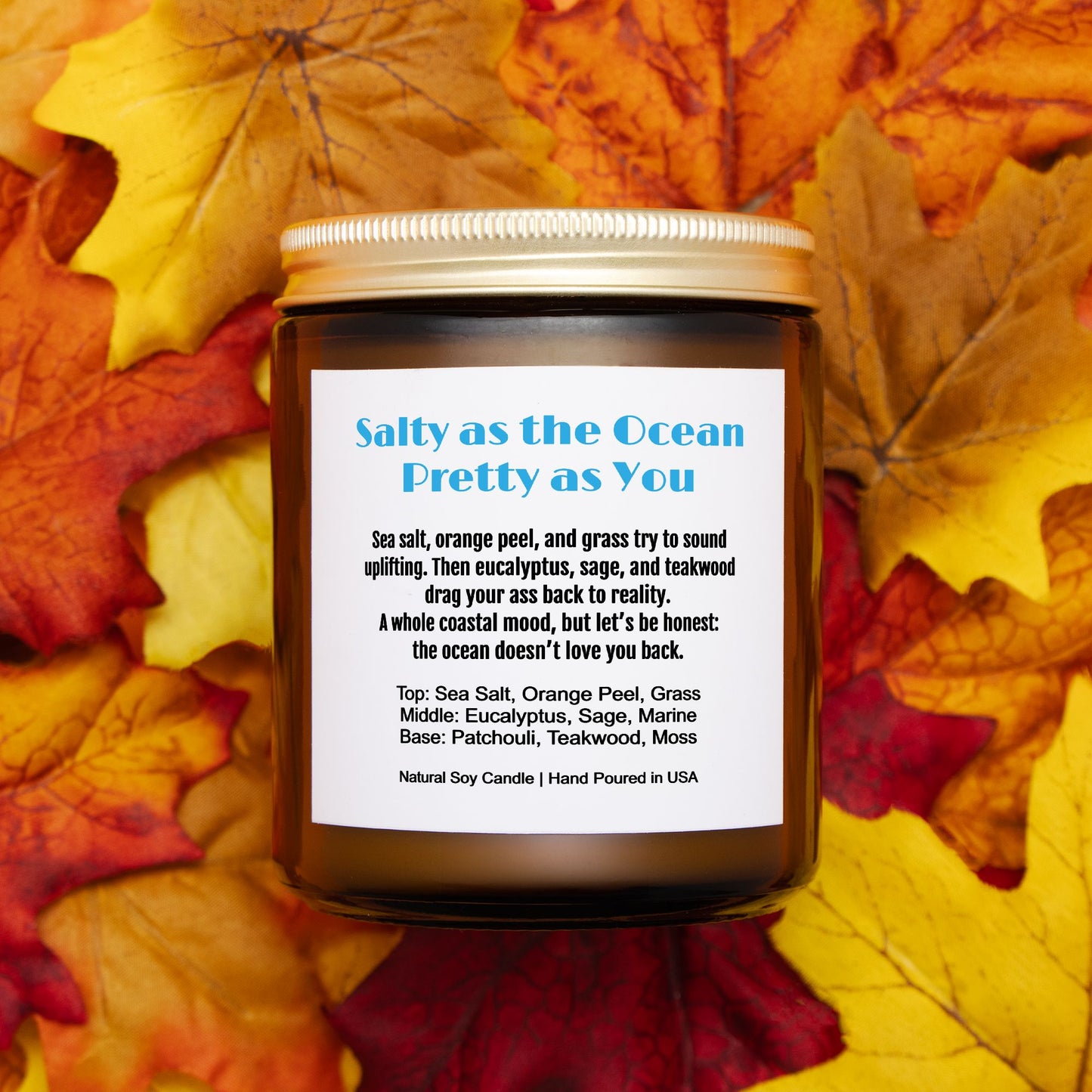 Salty as the Ocean, Pretty as You Natural Soy Candle Funny Gift