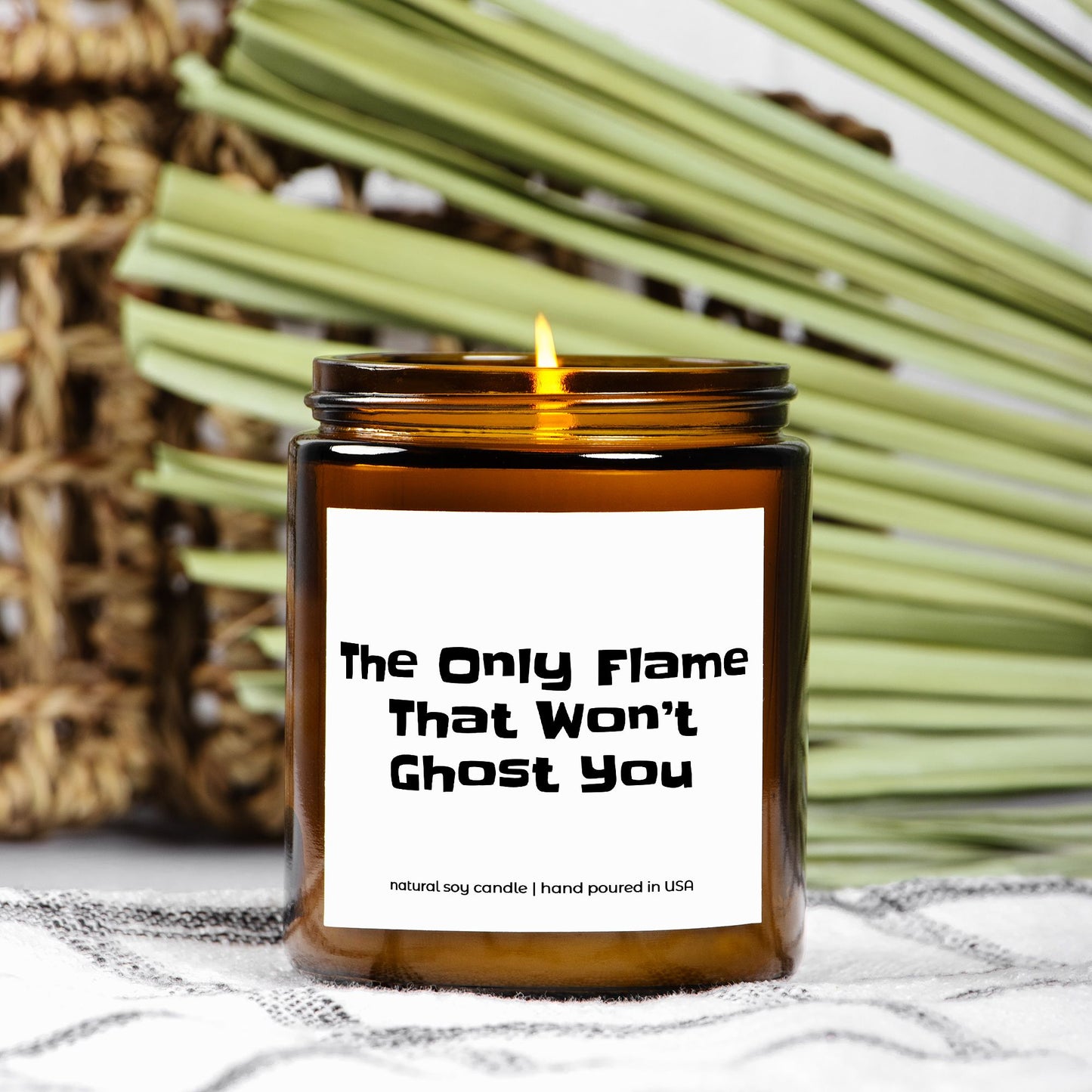 The Only Flame That Won't Ghost You - 9oz Soy Candle, Funny Gift, Dating Gift, Break Up Gift, Ghosting