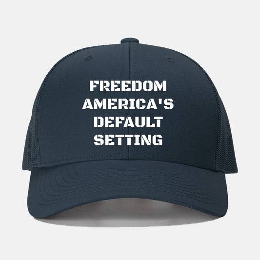 FREEDOM America's Default Setting Embroidered Snap Back Cap