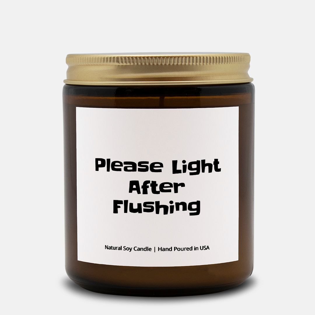 Please Light After Flushing Soy Candle, Funny, Gift, Birthday Gift, Friend Gift, Bathroom
