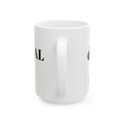 Magical AF Unicorn Ceramic Mug - (11oz, 15oz)