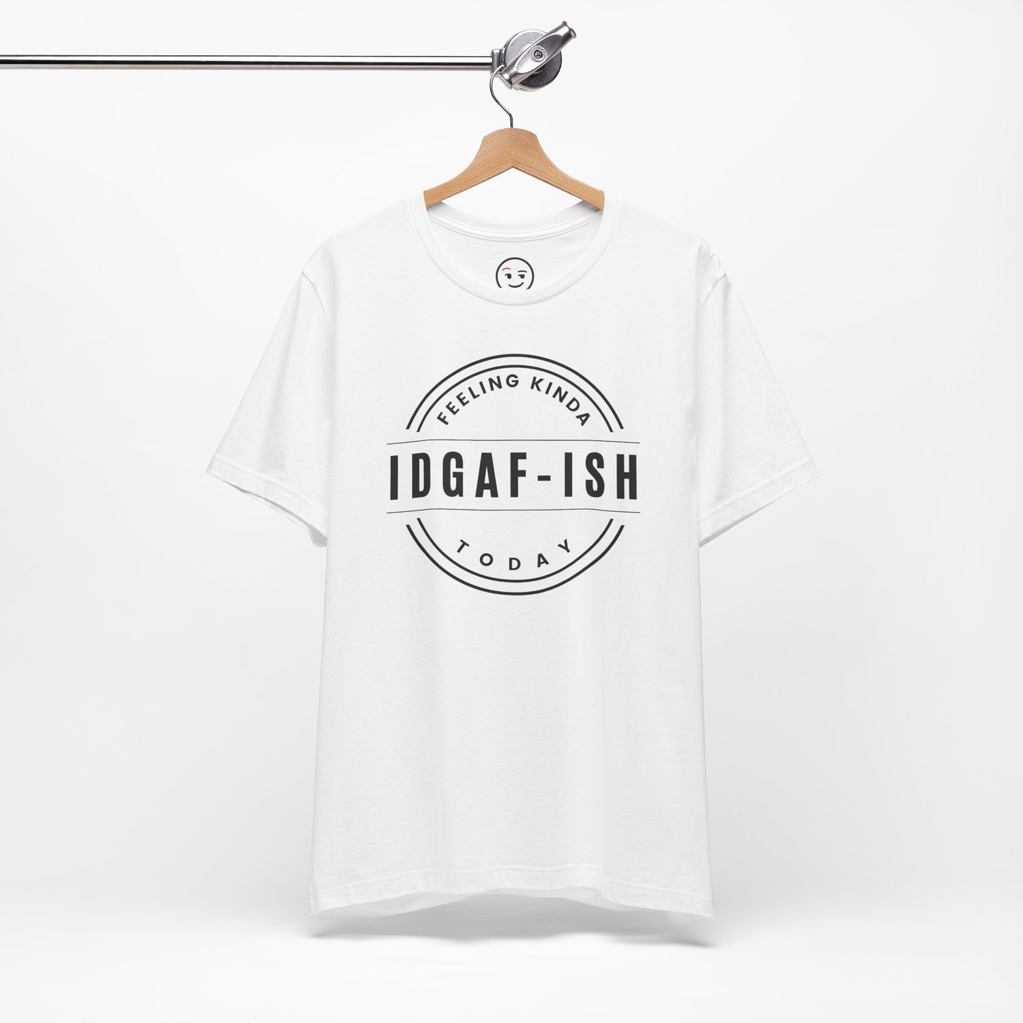 Feeling Kinda IDGAF‑ish Today Unisex Tee for Edgy Enthusiasts