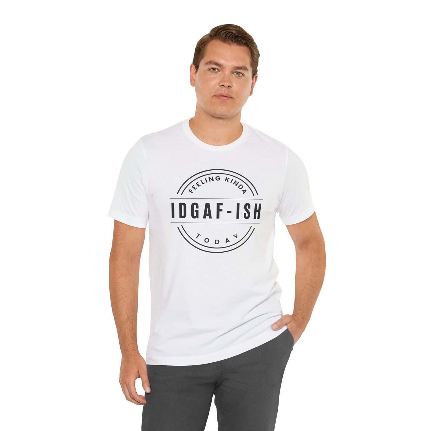 Feeling Kinda IDGAF‑ish Today Unisex Tee for Edgy Enthusiasts