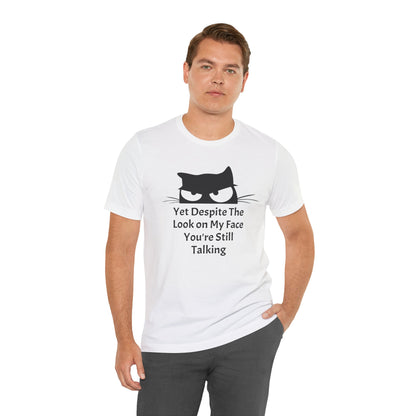 Still Talking Snarky Feline Tee for Edgy Enthusiasts