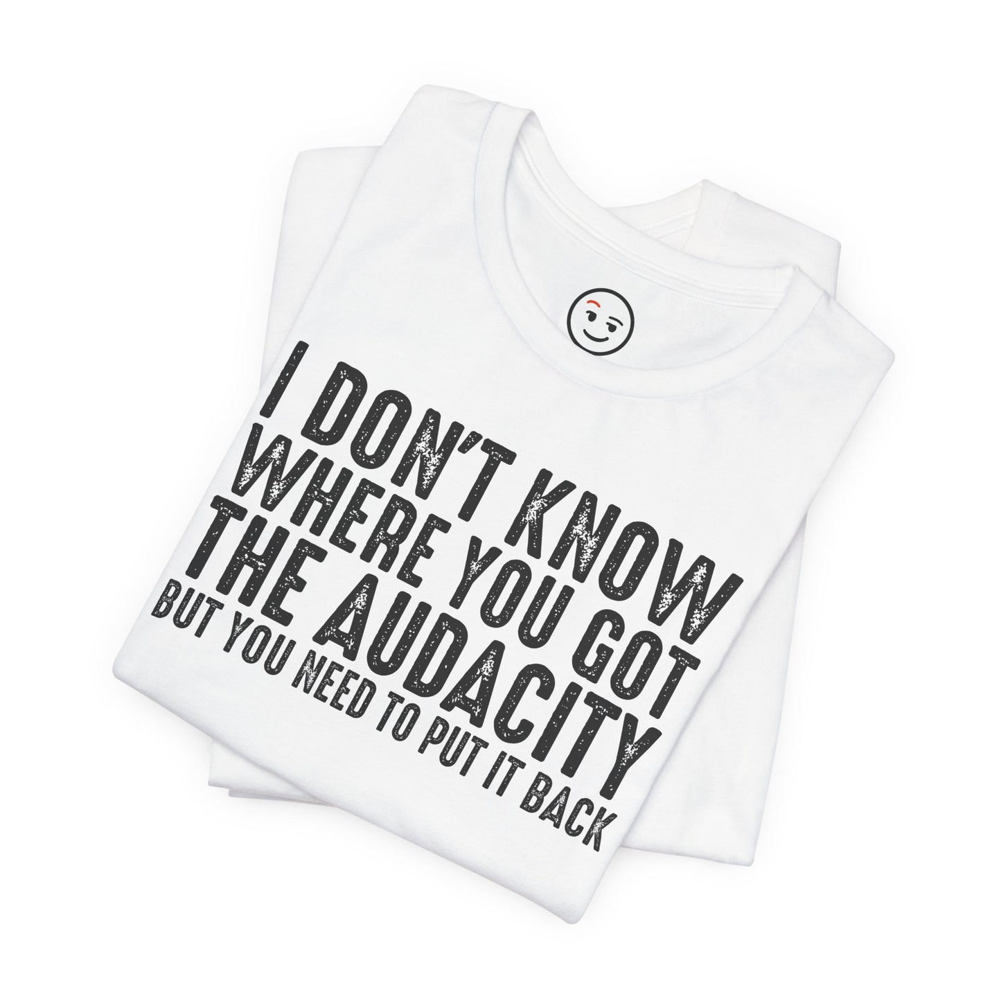 Return to Sender Audacity Tee Wrong Address Sweetie