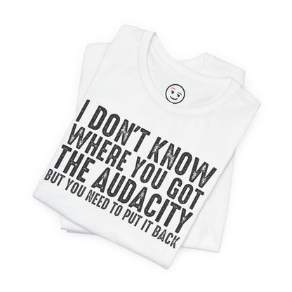 Return to Sender Audacity Tee Wrong Address Sweetie